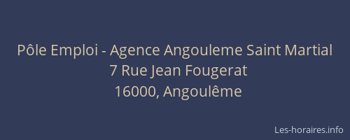 Pôle Emploi - Agence Angouleme Saint Martial