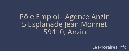 Pôle Emploi - Agence Anzin
