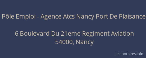 Pôle Emploi - Agence Atcs Nancy Port De Plaisance