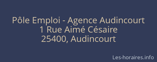 Pôle Emploi - Agence Audincourt