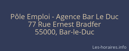 Pôle Emploi - Agence Bar Le Duc
