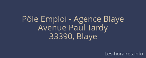 Pôle Emploi - Agence Blaye