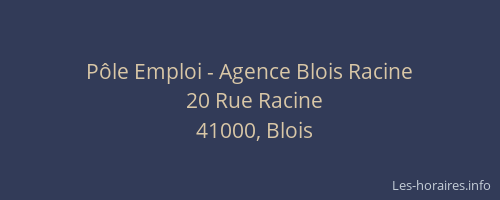 Pôle Emploi - Agence Blois Racine