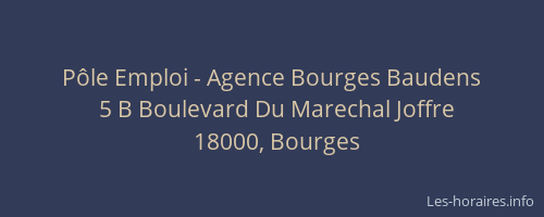 Pôle Emploi - Agence Bourges Baudens