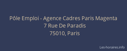 Pôle Emploi - Agence Cadres Paris Magenta
