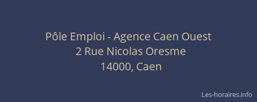 Pôle Emploi - Agence Caen Ouest
