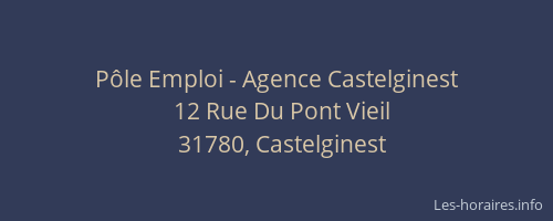 Pôle Emploi - Agence Castelginest