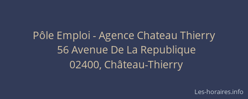 Pôle Emploi - Agence Chateau Thierry