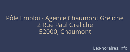 Pôle Emploi - Agence Chaumont Greliche