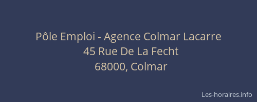 Pôle Emploi - Agence Colmar Lacarre