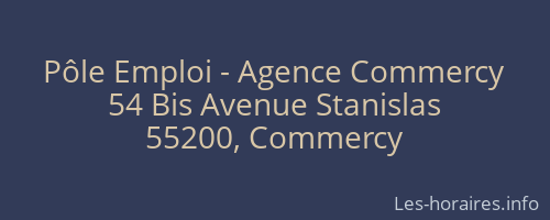 Pôle Emploi - Agence Commercy
