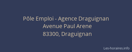 Pôle Emploi - Agence Draguignan