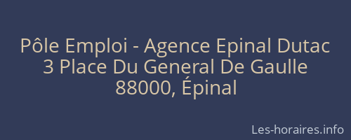 Pôle Emploi - Agence Epinal Dutac
