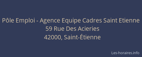 Pôle Emploi - Agence Equipe Cadres Saint Etienne
