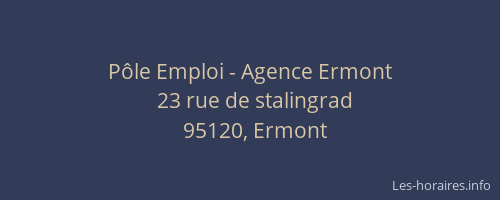 Pôle Emploi - Agence Ermont