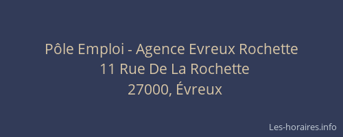 Pôle Emploi - Agence Evreux Rochette