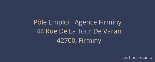 Pôle Emploi - Agence Firminy