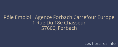 Pôle Emploi - Agence Forbach Carrefour Europe