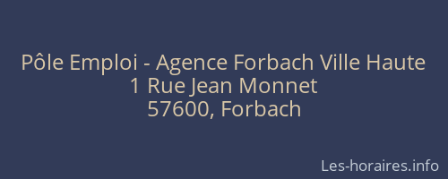 Pôle Emploi - Agence Forbach Ville Haute