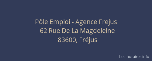 Pôle Emploi - Agence Frejus