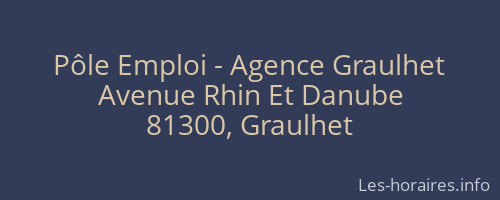 Pôle Emploi - Agence Graulhet
