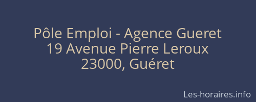 Pôle Emploi - Agence Gueret