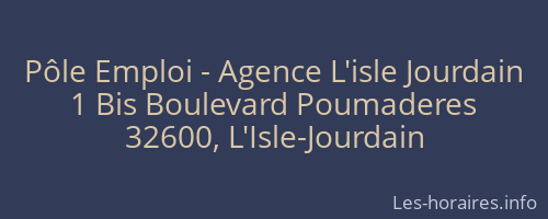 Pôle Emploi - Agence L'isle Jourdain