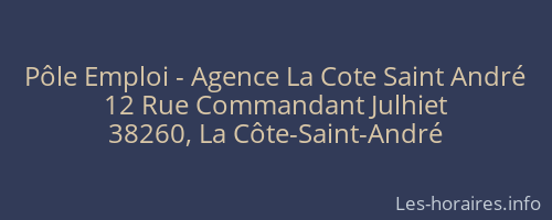 Pôle Emploi - Agence La Cote Saint André