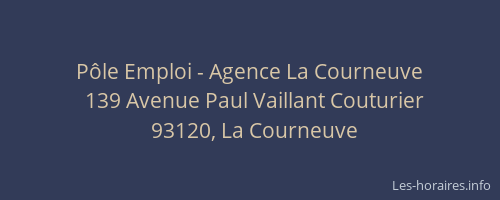 Pôle Emploi - Agence La Courneuve