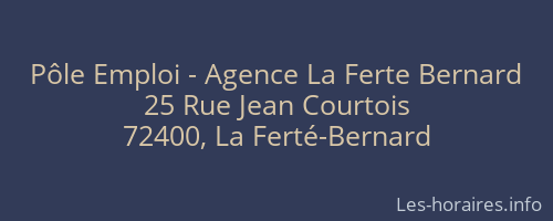 Pôle Emploi - Agence La Ferte Bernard