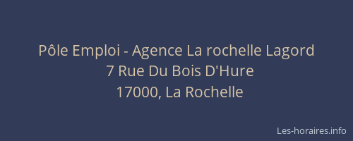 Pôle Emploi - Agence La rochelle Lagord
