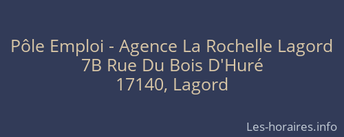 Pôle Emploi - Agence La Rochelle Lagord