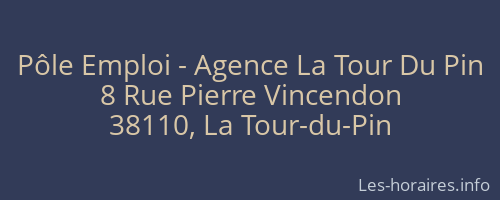 Pôle Emploi - Agence La Tour Du Pin