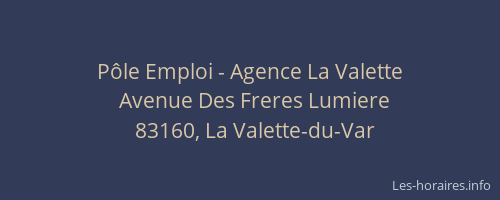 Pôle Emploi - Agence La Valette
