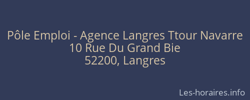 Pôle Emploi - Agence Langres Ttour Navarre