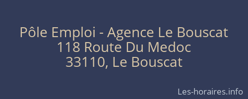 Pôle Emploi - Agence Le Bouscat