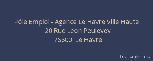 Pôle Emploi - Agence Le Havre Ville Haute