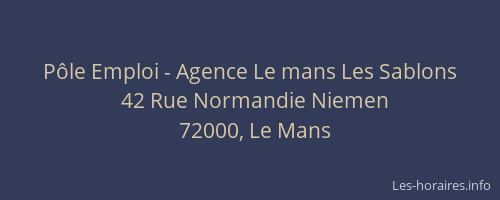 Pôle Emploi - Agence Le mans Les Sablons