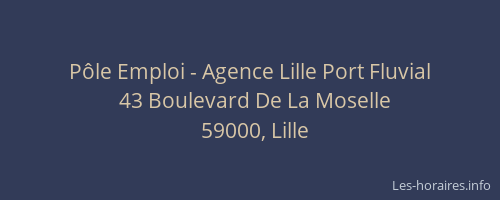 Pôle Emploi - Agence Lille Port Fluvial