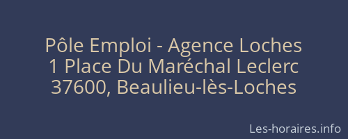 Pôle Emploi - Agence Loches