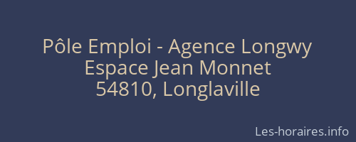 Pôle Emploi - Agence Longwy
