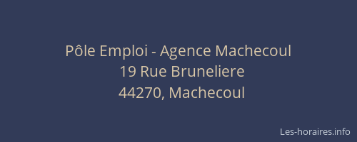 Pôle Emploi - Agence Machecoul