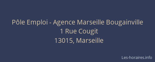 Pôle Emploi - Agence Marseille Bougainville