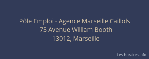 Pôle Emploi - Agence Marseille Caillols