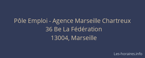 Pôle Emploi - Agence Marseille Chartreux