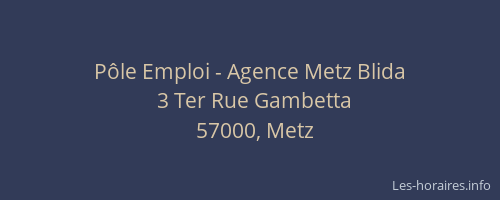 Pôle Emploi - Agence Metz Blida