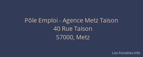 Pôle Emploi - Agence Metz Taison