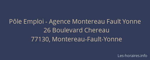 Pôle Emploi - Agence Montereau Fault Yonne
