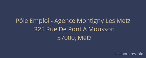 Pôle Emploi - Agence Montigny Les Metz