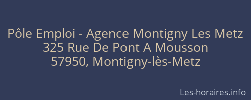 Pôle Emploi - Agence Montigny Les Metz